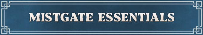 Mistgate Essentials